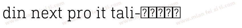 din next pro it tali字体转换